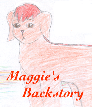 Maggie's Backstory